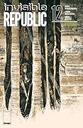 Invisible Republic #12
