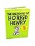The Big Book of Horrid Henry