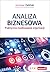 Analiza biznesowa. Praktyczne modelowanie organizacji