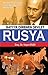 Batı'ya Direnen Devlet Rusya - Rus Devlet Geleneği ve Kutsal Devletin Meşruiyeti