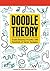 Doodle Theory by Nate Padavick