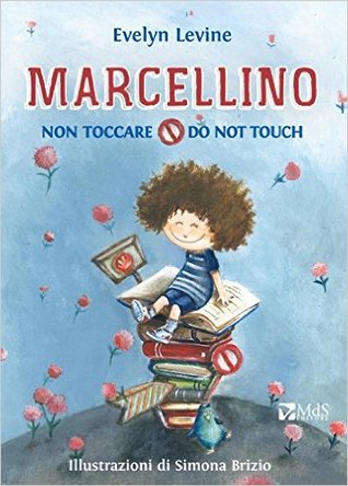 Marcellino non toccare Do not touch