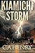 Kiamichi Storm by C.A. Henry