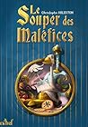 Le Souper des maléfices by Christophe Arleston