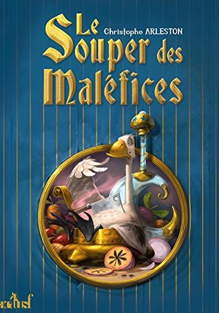 Le Souper des maléfices (Kindle Edition)