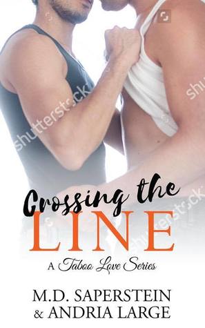 Crossing the Line  (A Taboo Love, #3)