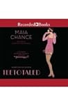 Teetotaled by Maia Chance Teetotaled by Maia Chance