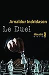 Le Duel by Arnaldur Indriðason