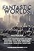 Fantastic Worlds