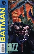 Batman: Legends of the Dark Knight, Jazz #1