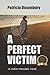 A Perfect Victim: A Claire Marshall Novel (A Path Through the Ashes Book 1)