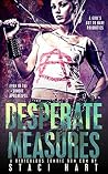 Desperate Measures by Staci Hart