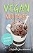 Vegan Mug Cakes: 20 easy recipes in just a few minutes!