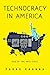 Technocracy in America: Ris...