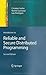 Introduction to Reliable and Secure Distributed Programming