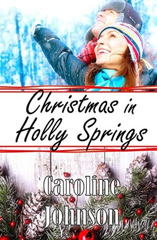Christmas in Holly Springs (Kindle Edition)