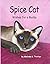 Spice Cat Wishes for a Buddy