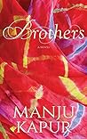 Brothers by Manju Kapur