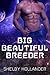 Big Beautiful Breeder: BBW Science Fiction Alien Romance