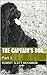 The Captain's Dog: Part 1: ...