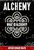 Alchemy: What is Alchemy?