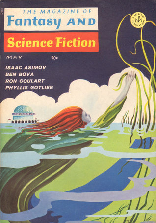 The Magazine of Fantasy and Science Fiction, May 1967 (The Magazine of Fantasy & Science Fiction, #192)