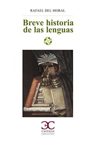 Breve historia de las lenguas (Literatura y sociedad nº 88) (Spanish Edition)