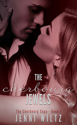 The Cherbourg Jewels (The Cherbourg Saga, #1)