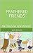 FEATHERED FRIENDS by Joel Rogers