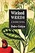 Wicked Weeds: A Zombie Novel