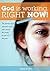 God is working. RIGHT NOW!: The journey of a married couple who travels the world to seek out the poor