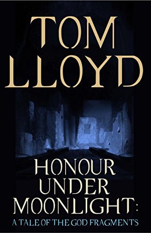 Honour Under Moonlight (The God Fragments, #1.5)