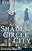 Shades of Circle City (Circ...