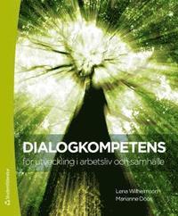 Dialogkompetens för utveckling i arbetslivet (Paperback)