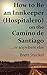 How to Be an Innkeeper (Hos...