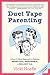 Duct Tape Parenting by Vicki Hoefle