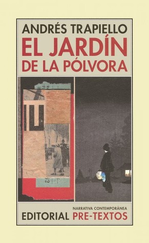 El jardín de la pólvora (Hardcover)