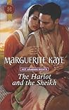 The Harlot and the Sheikh by Marguerite Kaye