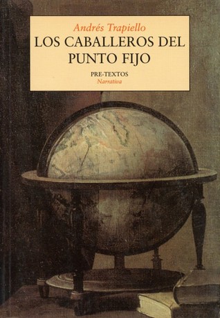 Los caballeros del punto fijo (Hardcover)