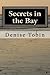Secrets in the Bay