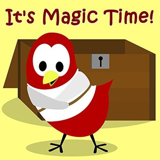 It's Magic Time! (Kindle Edition)