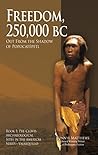 Freedom, 25,000 BC by Bonnye Matthews