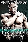 Surrendered Control by Anna Edwards Surrendered Control by Anna Edwards