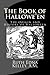 The Book of Hallowe'en: The Origin and History of Halloween
