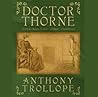 Doctor Thorne by Anthony Trollope