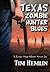 Texas Zombie Hunter Blues (A Lone-Star Short Story)