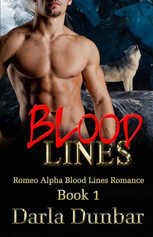 Blood Lines (Romeo Alpha Blood Lines, #1)