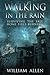 Walking in the Rain Books One & Two