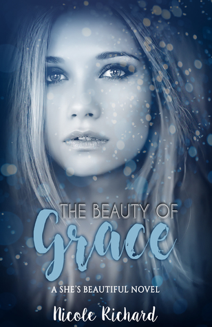 The Beauty of Grace (She's Beautiful, #1)