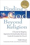 Book cover for Finding God Beyond Religion: A Guide for Skeptics, Agnostics & Unorthodox Believers Inside & Outside the Church (Walking Together, Finding the Way)